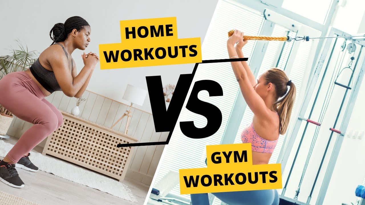 Home Workout vs Gym Workout